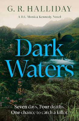 Dark Waters: Soon to be a Major ITV Drama - G. R. Halliday - cover