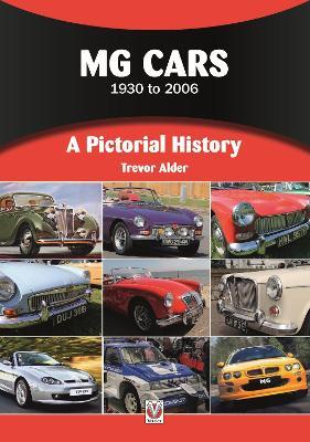Mg Cars 1930 to 2006: A Pictorial History - Trevor Alder - cover