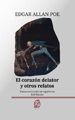 El corazón delator y otros relatos: Nueva traducción al español