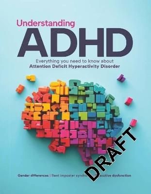 Understanding ADHD: The Complete ADHD Help Guide - cover