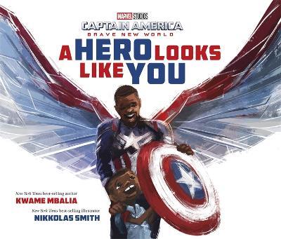 Marvel Captain America: Brave New World A Hero Looks Like You - Kwame Mbalia - cover