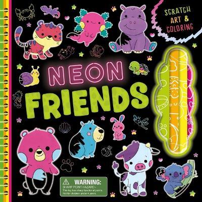 Neon Friends: Scratch Art & Coloring - Igloobooks - cover