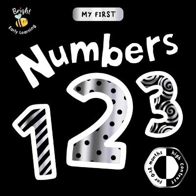 My First Numbers: A High-Contrast First Concepts Book for 0-12 Month Olds - Igloobooks - cover