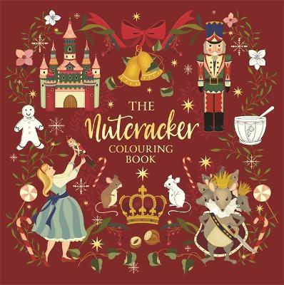The Nutcracker: A 2-in-1 story and colouring book for the ultimate creative adventure - Igloo Books Ltd,Sparkpool - cover
