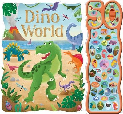 Dino World: A 50-button sound book, perfect for an interactive story time - Igloo Books Ltd - cover
