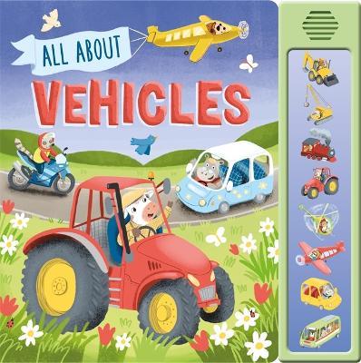 All About Vehicles - Igloo Books Ltd,Sparkpool - cover