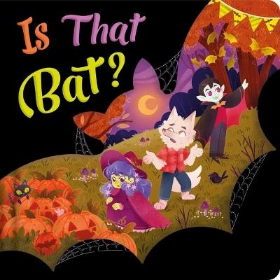 Is That Bat? - Igloobooks - cover