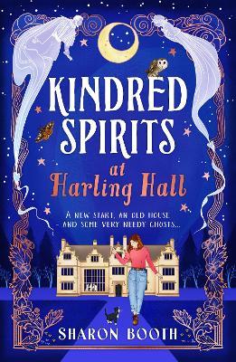 Kindred Spirits at Harling Hall: Curl up with a BRAND NEW cosy, romantic series with a magical twist from Sharon Booth for 2025 - Sharon Booth - cover