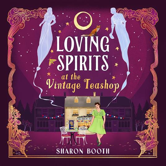 Loving Spirits at the Vintage Teashop