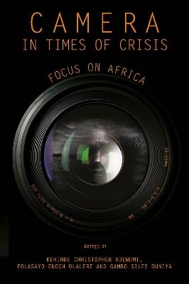 Camera in Times of Crisis: Focus on Africa - cover