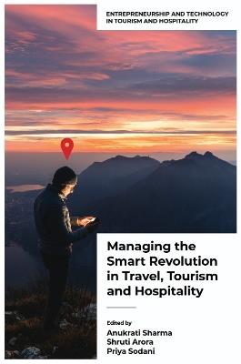 Managing the Smart Revolution in Travel, Tourism, and Hospitality - cover