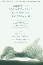Innovation Ecosystems and Sustainable Technologies: Enhancing Competitiveness and Sustainability