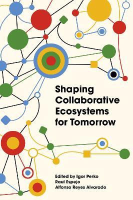Shaping Collaborative Ecosystems for Tomorrow - cover
