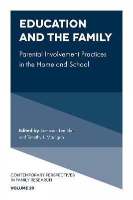 Education and the Family: Parental Involvement Practices in the Home and School - cover