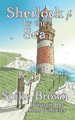 Sherlock by the Sea - Spike Brown - cover