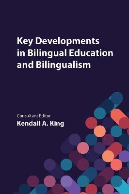 Key Developments in Bilingual Education and Bilingualism - cover
