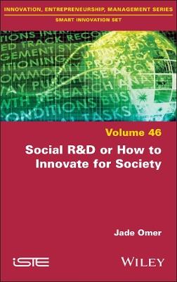 Social R&D or How to Innovate for Society - Jade Omer - cover