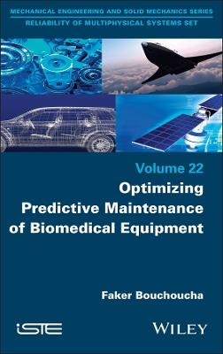 Optimizing Predictive Maintenance of Biomedical Equipment - Faker Bouchoucha - cover
