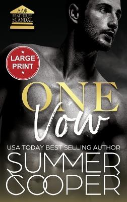 One Vow: A Second Chance New Adult Romance (Large Print Hardback) - Summer Cooper - cover