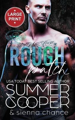 Rough Patch: A Motorcycle Club New Adult Romance (Large Print Hardback) - Summer Cooper - cover