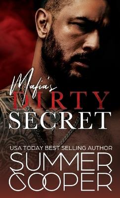 Mafia's Dirty Secret: Small Town Contemporary New Adult Romance (Hardback) - Summer Cooper - cover