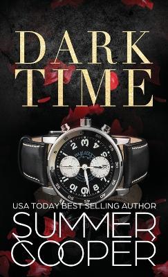 Dark Time: A Billionaire Dark Contemporary Romance (Hardback) - Summer Cooper - cover