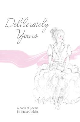 Deliberately Yours - Paula Guildea - cover