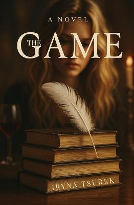 The Game - Iryna Tsurek - cover