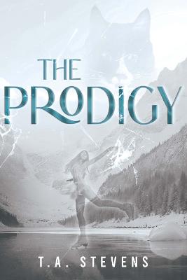 The Prodigy - T A Stevens - cover