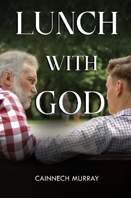 Lunch With God - Cainnech Murray - cover