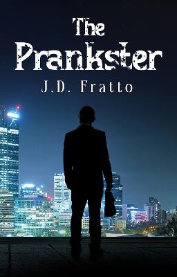 The Prankster - J.D. Fratto - cover