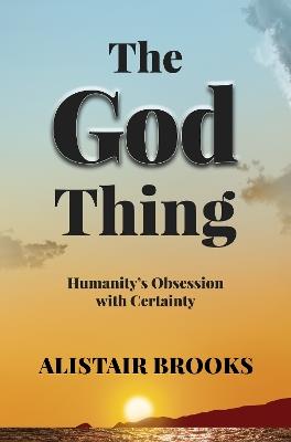 The God Thing - Alistair Brooks - cover