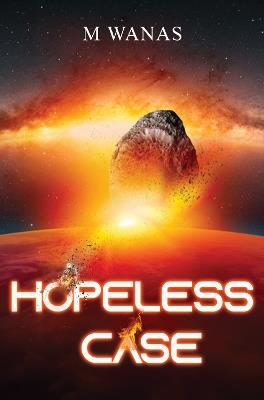 Hopeless Case - M Wanas - cover