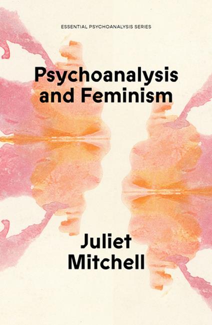 Psychoanalysis and Feminism