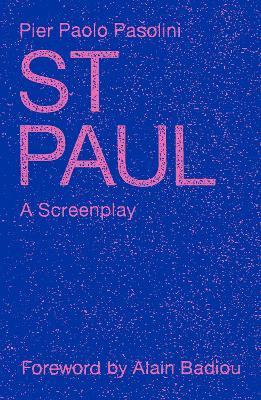 St. Paul: A Screenplay - Pier Paolo Pasolini - cover
