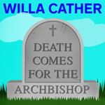 Death Comes for the Archbishop