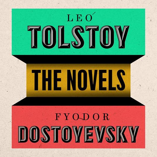 Dostoyevsky and Tolstoy: The Major Novels