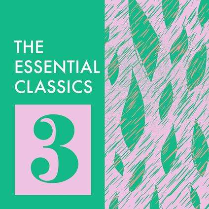 The Essential Classics: Volume 3