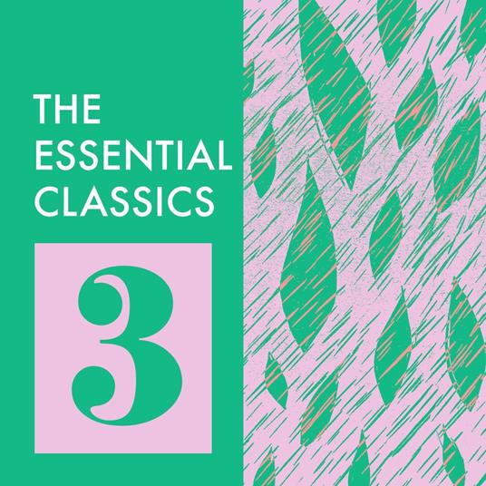 The Essential Classics: Volume 3