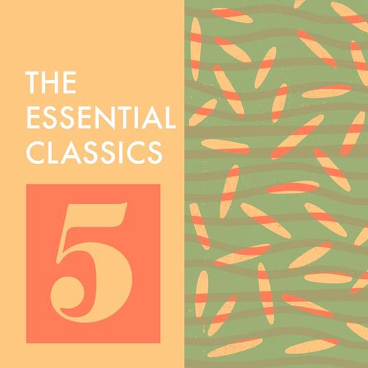 The Essential Classics: Volume 5