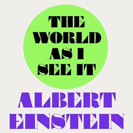 The World As I See It