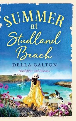 Summer at Studland Beach: Escape to the seaside with a heartwarming, uplifting read - Della Galton - cover