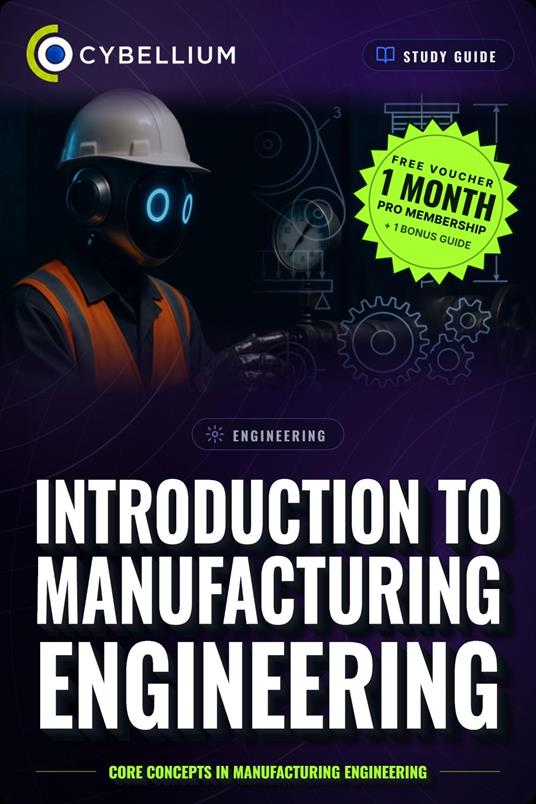 Introduction to Manufacturing Engineering