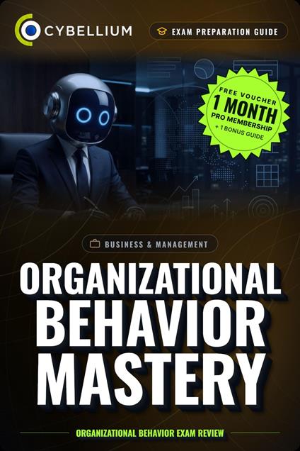 Organizational Behavior Mastery