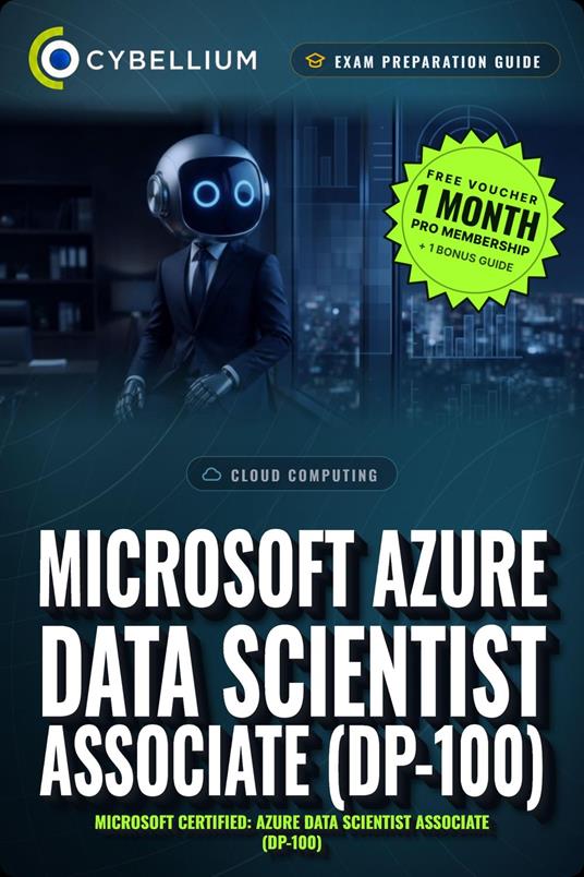 Microsoft Azure Data Scientist Associate (DP-100)
