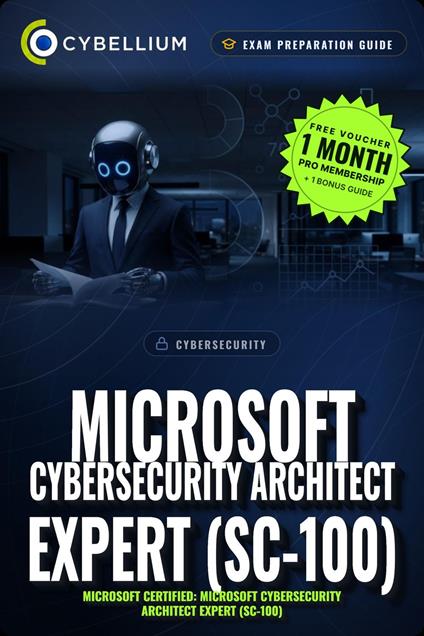 Microsoft Cybersecurity Architect Expert (SC-100)