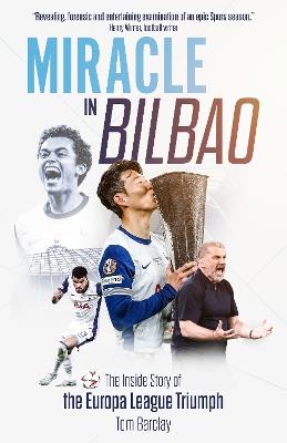 Miracle in Bilbao: The Inside Story of the Europa League Triumph - Tom Barclay - cover