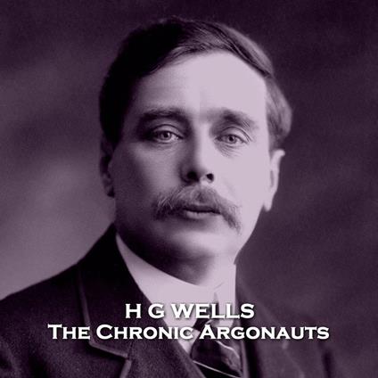 Chronic Argonauts, The