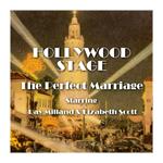 Hollywood Stage - The Perfect Marriage