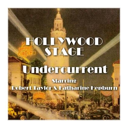 Hollywood Stage - Undercurrent